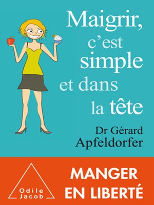 cover image of Maigrir, c'est simple et dans la tête